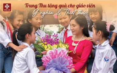 Tặng quà Trung thu cho giáo viên: Gợi ý Top 7 món quà sang trọng & tinh tế